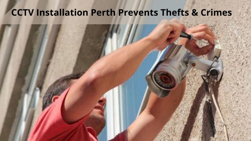 CCTV Installation Perth